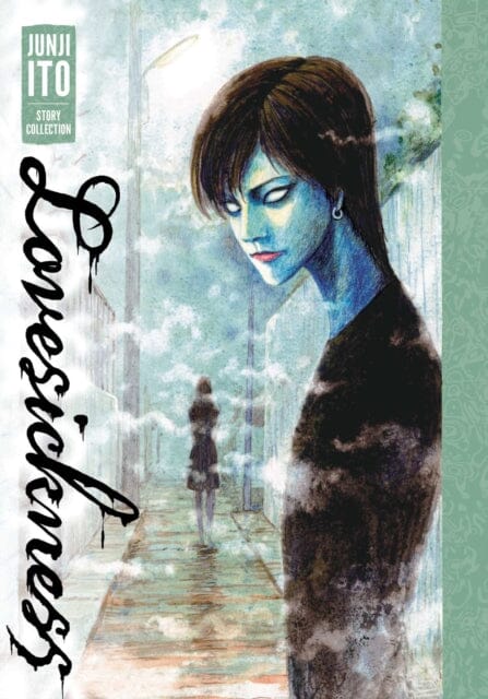 Lovesickness: Junji Ito Story Collection by Junji Ito Extended Range Viz Media, Subs. of Shogakukan Inc