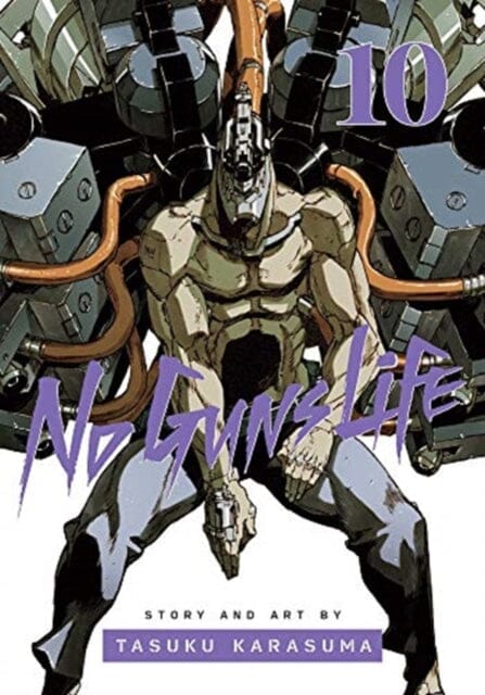 No Guns Life, Vol. 10 by Tasuku Karasuma Extended Range Viz Media, Subs. of Shogakukan Inc