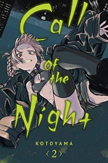 Call of the Night, Vol. 2 by Kotoyama Extended Range Viz Media, Subs. of Shogakukan Inc