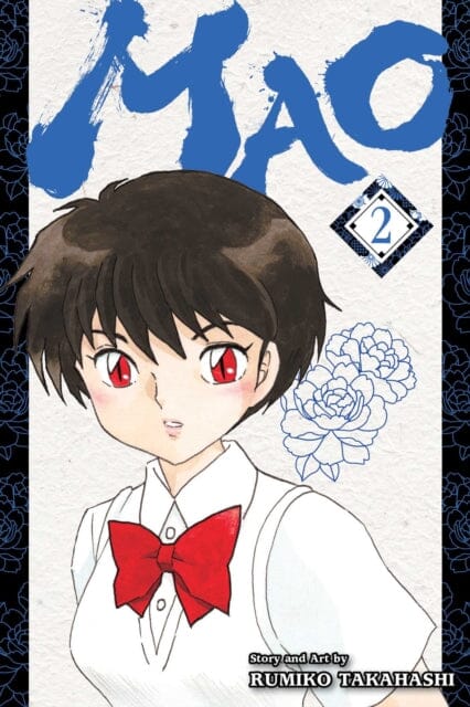 Mao, Vol. 2 by Rumiko Takahashi Extended Range Viz Media, Subs. of Shogakukan Inc