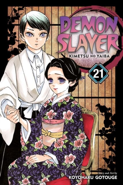 Demon Slayer: Kimetsu no Yaiba, Vol. 21 by Koyoharu Gotouge Extended Range Viz Media, Subs. of Shogakukan Inc