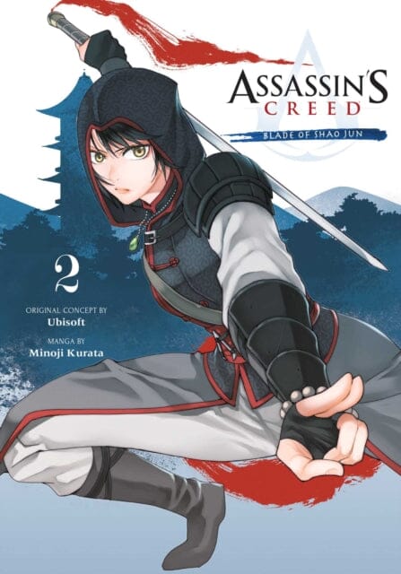 Assassin's Creed: Blade of Shao Jun, Vol. 2 by Minoji Kurata Extended Range Viz Media, Subs. of Shogakukan Inc