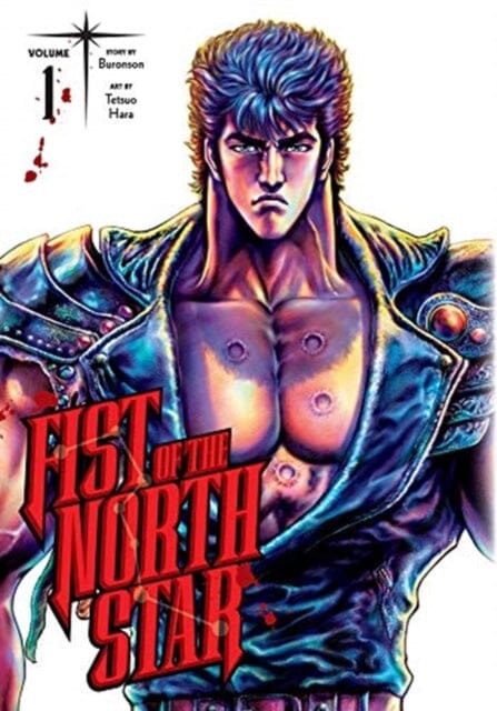 Fist of the North Star, Vol. 1 by Buronson Extended Range Viz Media, Subs. of Shogakukan Inc