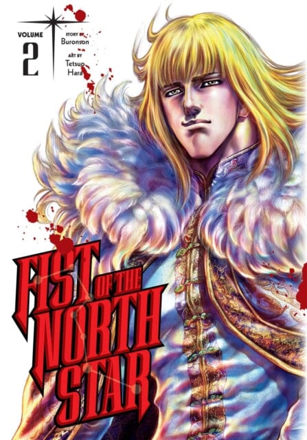Fist of the North Star, Vol. 2 by Buronson Extended Range Viz Media, Subs. of Shogakukan Inc
