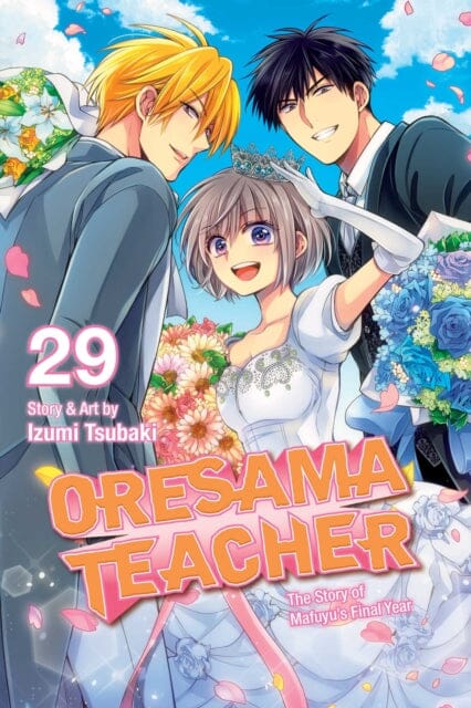Oresama Teacher, Vol. 29 by Izumi Tsubaki Extended Range Viz Media, Subs. of Shogakukan Inc