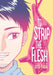 To Strip the Flesh by Oto Toda Extended Range Viz Media, Subs. of Shogakukan Inc