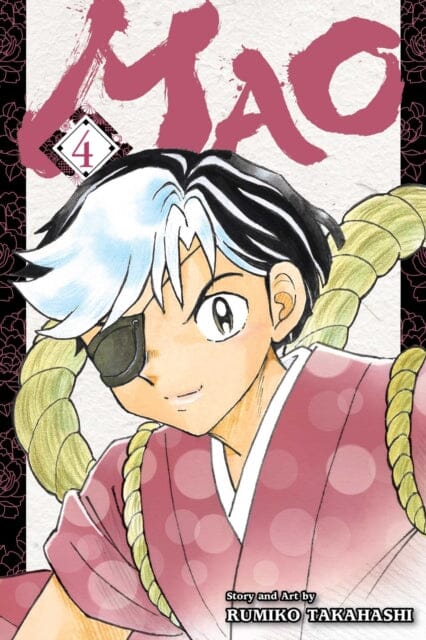 Mao, Vol. 4 by Rumiko Takahashi Extended Range Viz Media, Subs. of Shogakukan Inc