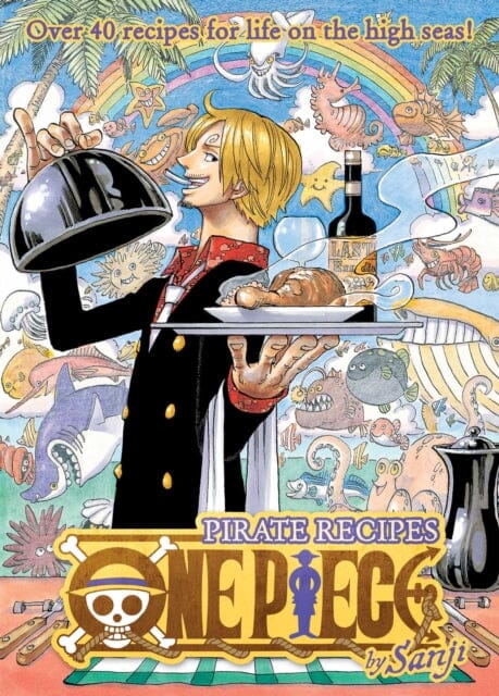 One Piece: Pirate Recipes by Sanji Extended Range Viz Media, Subs. of Shogakukan Inc