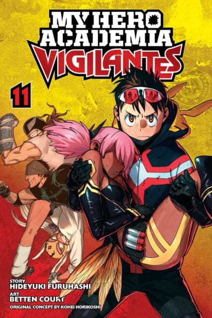 My Hero Academia: Vigilantes, Vol. 11 by Hideyuki Furuhashi Extended Range Viz Media, Subs. of Shogakukan Inc