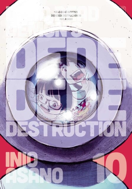 Dead Dead Demon's Dededede Destruction, Vol. 10 by Inio Asano Extended Range Viz Media, Subs. of Shogakukan Inc