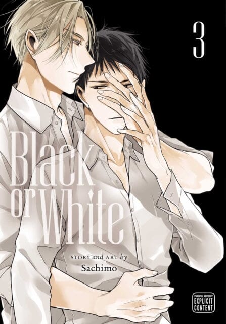 Black or White, Vol. 3 by Sachimo Extended Range Viz Media, Subs. of Shogakukan Inc