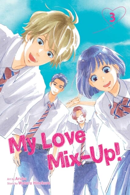 My Love Mix-Up!, Vol. 3 by Wataru Hinekure Extended Range Viz Media, Subs. of Shogakukan Inc