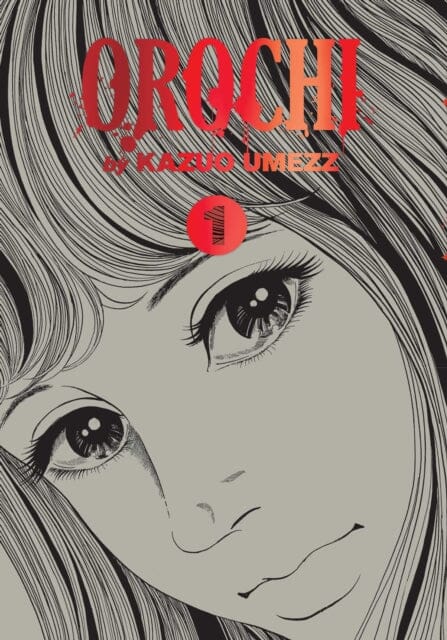 Orochi: The Perfect Edition, Vol. 1 by Kazuo Umezz Extended Range Viz Media, Subs. of Shogakukan Inc