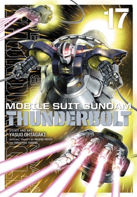Mobile Suit Gundam Thunderbolt, Vol. 17 by Yasuo Ohtagaki Extended Range Viz Media, Subs. of Shogakukan Inc