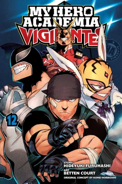 My Hero Academia: Vigilantes, Vol. 12 by Hideyuki Furuhashi Extended Range Viz Media, Subs. of Shogakukan Inc