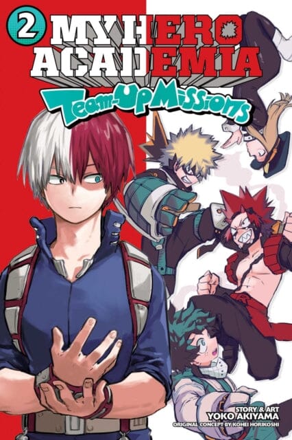 My Hero Academia: Team-Up Missions, Vol. 2 by Yoko Akiyama Extended Range Viz Media, Subs. of Shogakukan Inc