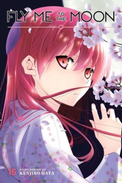 Fly Me to the Moon, Vol. 15 by Kenjiro Hata Extended Range Viz Media, Subs. of Shogakukan Inc