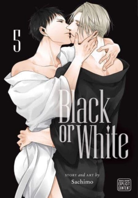Black or White, Vol. 5 by Sachimo Extended Range Viz Media, Subs. of Shogakukan Inc