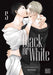 Black or White, Vol. 5 by Sachimo Extended Range Viz Media, Subs. of Shogakukan Inc