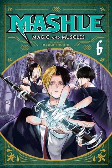 Mashle: Magic and Muscles, Vol. 6 by Hajime Komoto Extended Range Viz Media, Subs. of Shogakukan Inc