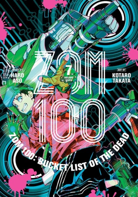 Zom 100: Bucket List of the Dead, Vol. 7 by Haro Aso Extended Range Viz Media, Subs. of Shogakukan Inc