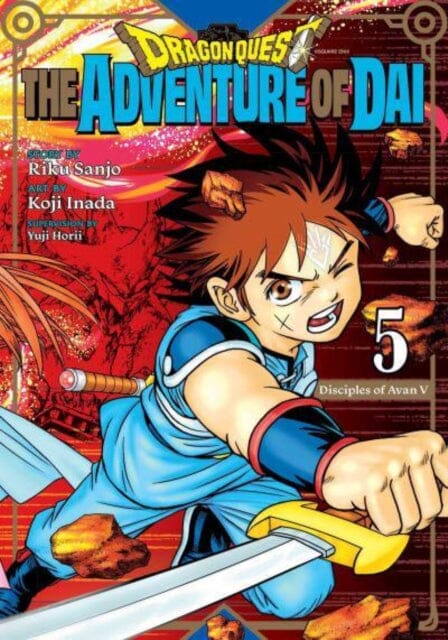 Dragon Quest: The Adventure of Dai, Vol. 5 : Disciples of Avan by Riku Sanjo Extended Range Viz Media, Subs. of Shogakukan Inc