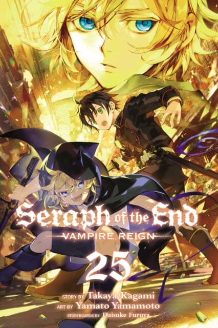 Seraph of the End, Vol. 25 : Vampire Reign by Takaya Kagami Extended Range Viz Media, Subs. of Shogakukan Inc