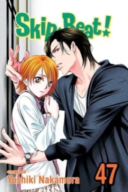 Skip*Beat!, Vol. 47 by Yoshiki Nakamura Extended Range Viz Media, Subs. of Shogakukan Inc