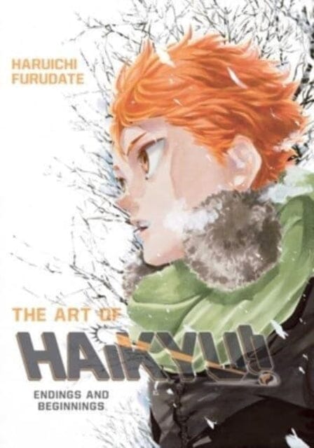 The Art of Haikyu!! : Endings and Beginnings by Haruichi Furudate Extended Range Viz Media, Subs. of Shogakukan Inc
