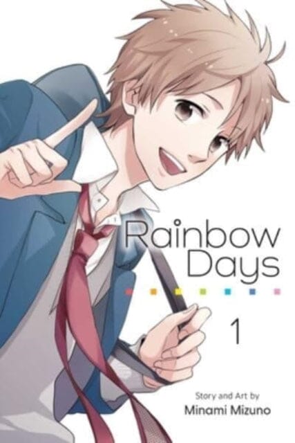 Rainbow Days, Vol. 1 by Minami Mizuno Extended Range Viz Media, Subs. of Shogakukan Inc