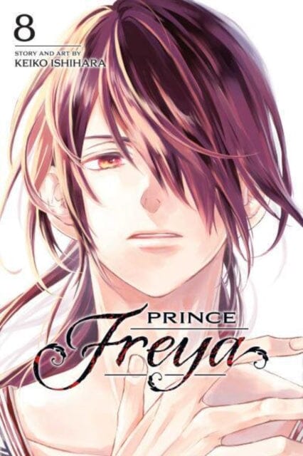 Prince Freya, Vol. 8 by Keiko Ishihara Extended Range Viz Media, Subs. of Shogakukan Inc