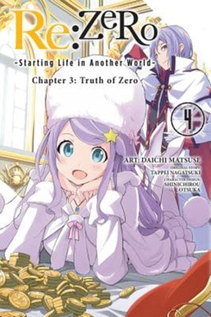 re:Zero Starting Life in Another World, Chapter 3: Truth of Zero, Vol. 4 by Tappei Nagatsuki Extended Range Little, Brown & Company