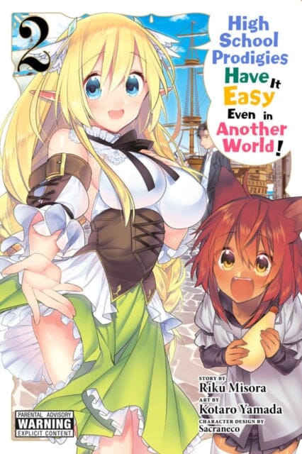 High School Prodigies Have It Easy Even in Another World!, Vol. 2 by Riku Misora Extended Range Little, Brown & Company
