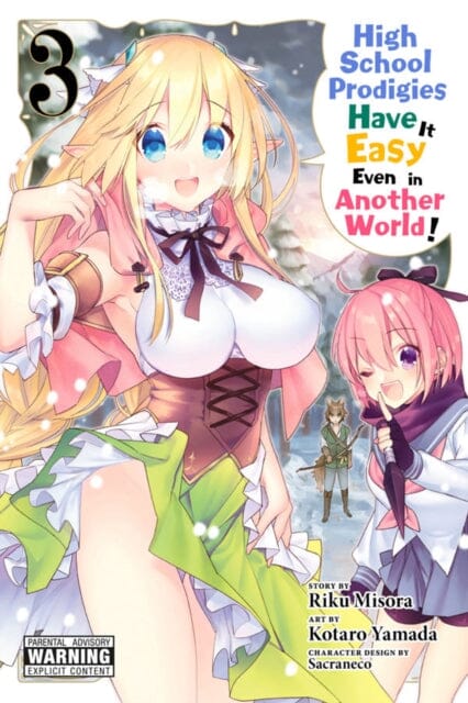 High School Prodigies Have It Easy Even in Another World!, Vol. 3 by Riku Misora Extended Range Little, Brown & Company