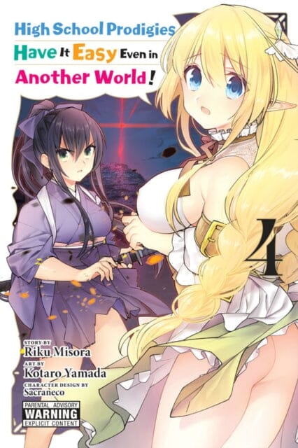 High School Prodigies Have It Easy Even in Another World!, Vol. 4 by Riku Misora Extended Range Little, Brown & Company