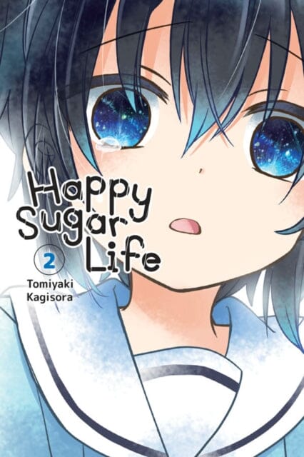 Happy Sugar Life, Vol. 2 by Tomiyaki Kagisora Extended Range Little, Brown & Company