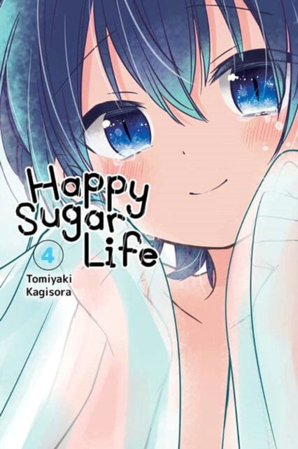 Happy Sugar Life, Vol. 4 by Tomiyaki Kagisora Extended Range Little, Brown & Company