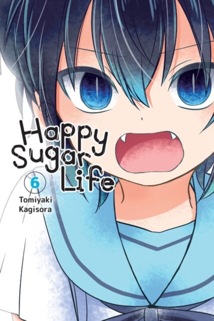 Happy Sugar Life, Vol. 6 by Tomiyaki Kagisora Extended Range Little, Brown & Company