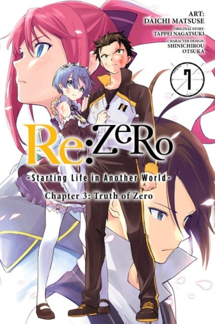 re:Zero Starting Life in Another World, Chapter 3: Truth of Zero, Vol. 7 (manga) by Tappei Nagatsuki Extended Range Little, Brown & Company