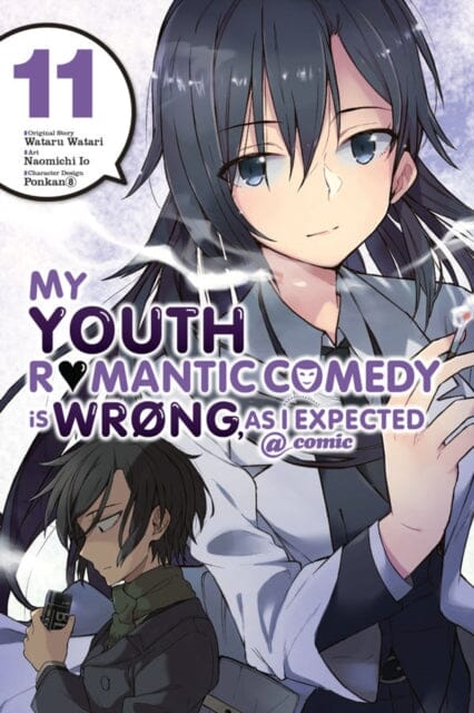 My Youth Romantic Comedy is Wrong, As I Expected @ comic, Vol. 11 (manga) by Wataru Watari Extended Range Little, Brown & Company