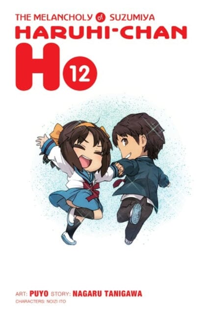 The Melancholy of Suzumiya Haruhi-chan, Vol. 12 by Nagaru Tanigawa Extended Range Little, Brown & Company