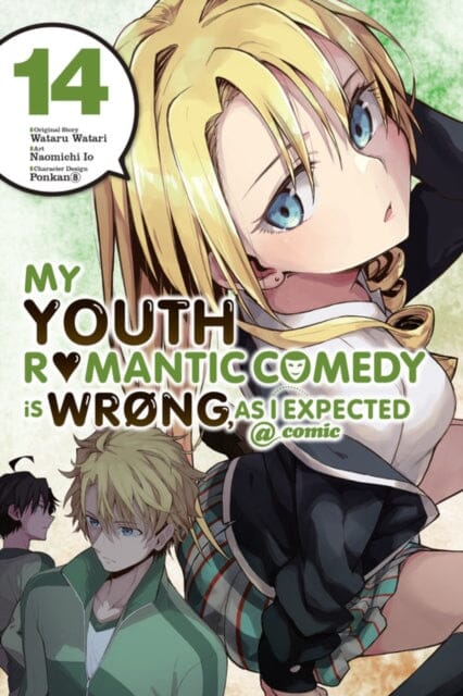 My Youth Romantic Comedy is Wrong, As I Expected @comic, Vol. 14 (manga) by Wataru Watari Extended Range Little, Brown & Company