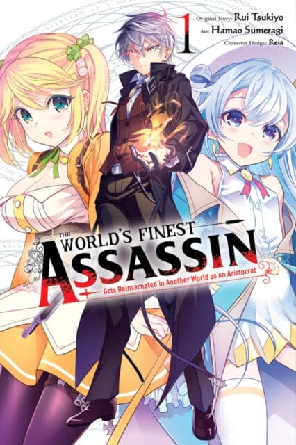 The World's Finest Assassin Gets Reincarnated in Another World, Vol. 1 by Reia Extended Range Little, Brown & Company