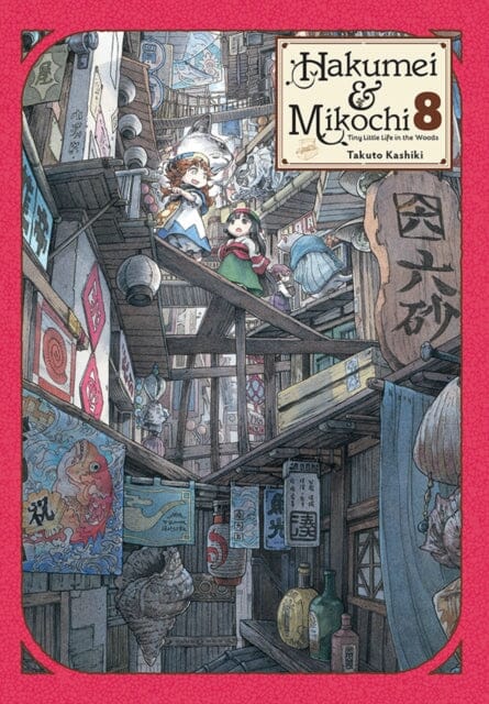 Hakumei & Mikochi: Tiny Little Life in the Woods, Vol. 8 by Takuto Kashiki Extended Range Little, Brown & Company