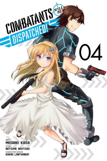 Combatants Will Be Dispatched!, Vol. 4 by Natsume Akatsuki Extended Range Little, Brown & Company