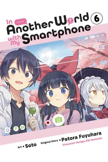 In Another World with My Smartphone, Vol. 6 (manga) by Patora Fuyuhara Extended Range Little, Brown & Company