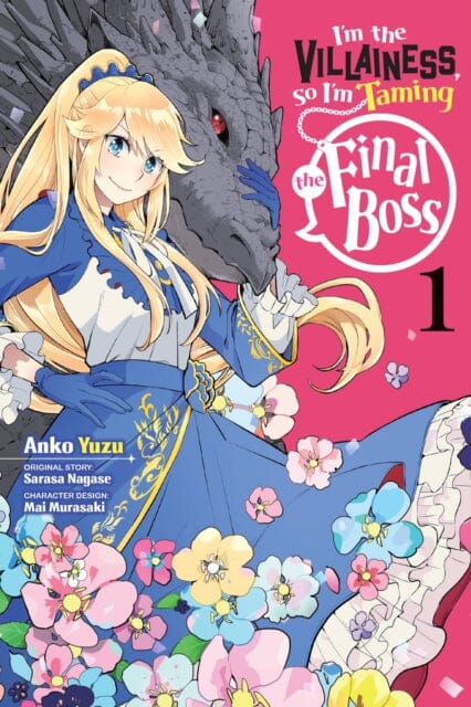 I'm the Villainess, So I'm Taming the Final Boss, Vol. 1 by Sarasa Nagase Extended Range Little, Brown & Company