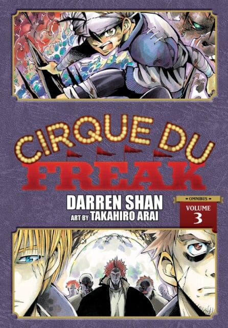 Cirque Du Freak: The Manga, Vol. 3 by Takahiro Arai Extended Range Little, Brown & Company