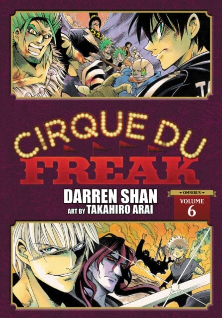 Cirque Du Freak: The Manga, Vol. 6 by Darren Shan Extended Range Little, Brown & Company