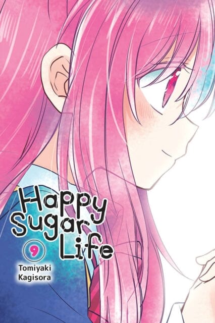 Happy Sugar Life, Vol. 9 by Tomiyaki Kagisora Extended Range Little, Brown & Company